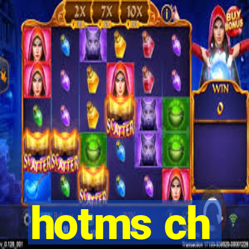 hotms ch